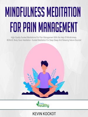 cover image of Mindfulness Meditation For Pain Management